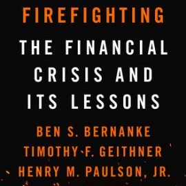 إخماد الحريق: الأزمة المالية وأمثولاتها