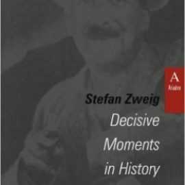 DECISIVE MOMENTS IN HISTORY