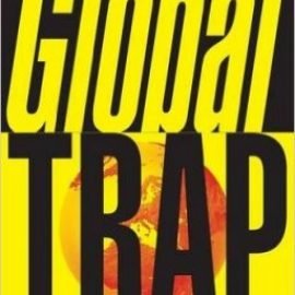 The Global Trap