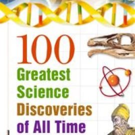 100 Greatest Science Discoveries of All Time