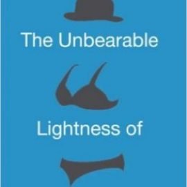 The Unbearable Lightness of Being