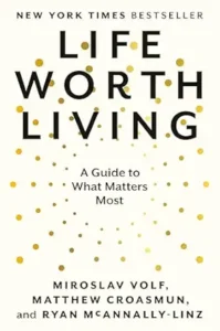 حياة تستحق أن تُعاش دليل لأهم الأمور