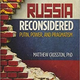 إعادة النظر في روسيا.. بوتين والسلطة والبراجماتية