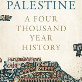 Palestine: A Four-Thousand-Year History