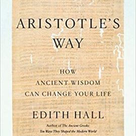 طريقة أرسطو: كيف يمكن الحكمة القديمة أن تغير حياتك