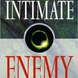 The Intimate Enemy: Winning the War Within Yourself