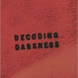 Decoding Darkness