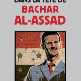 Dans la tête de Bachar al-Assad