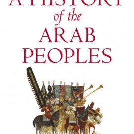 A History of the Arab Peoples