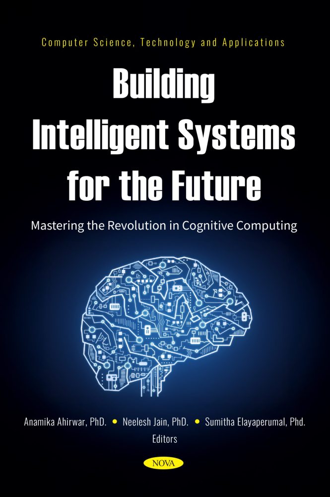 Building Intelligent Systems for the Future