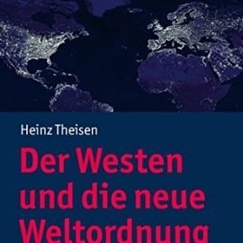 Der Westen und die neue Weltordnung