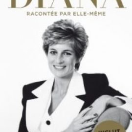 Diana racontée par elle-même