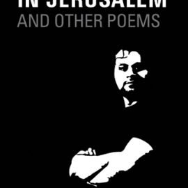 In Jerusalem and Other Poems