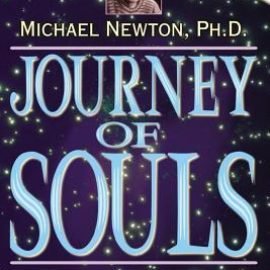 Journey of Souls: Case Studies of Life Between Lives