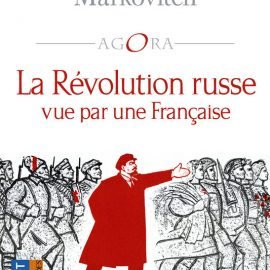 LA RÉVOLUTION RUSSE VUE PAR UNE FRANÇAISE