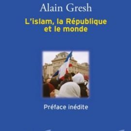 L'ISLAM, LA RÉPUBLIQUE ET LE MONDE