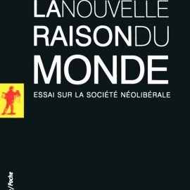 La nouvelle raison du monde