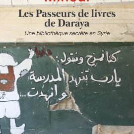 Les Passeurs de livres de Daraya