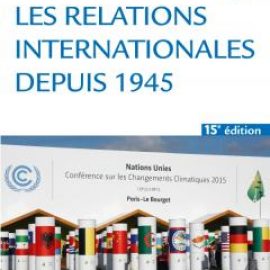 Les relations internationales depuis 1945