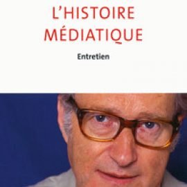 L'histoire médiatique