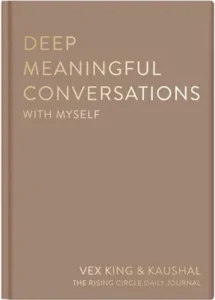 محادثات عميقة وذات مغزى مع نفسي