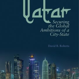 Qatar: Securing the Global Ambitions of a City-State