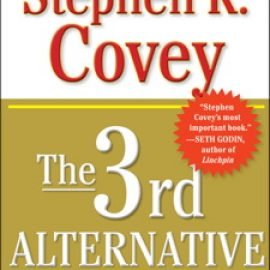 The 3rd Alternative: Solving Life's Most Difficult Problems