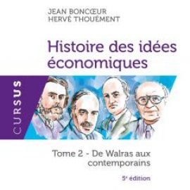 Histoire des idées économiques : Tome 2