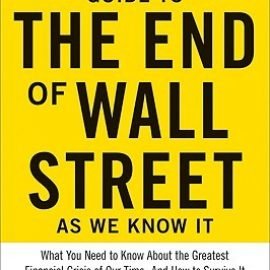 The End of Wall Street as We Know It