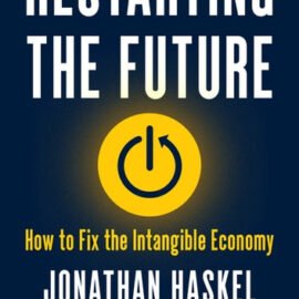 إعادة بدء المستقبل: كيف يمكن إصلاح الاقتصاد غير الملموس؟