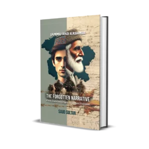 JAMMU AND KASHMIR – THE FORGOTTEN NARRATIVE