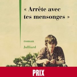 « ARRÊTE AVEC TES MENSONGES »