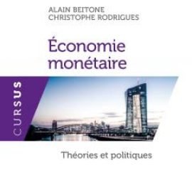 Économie monétaire : Théories et politiques