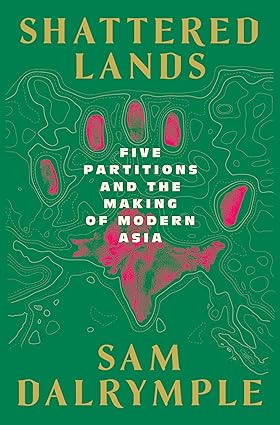 أراضٍ محطّمة خمسة تقسيمات وصناعة آسيا الحديثة