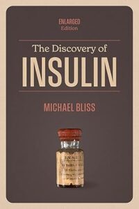 The Discovery of Insulin