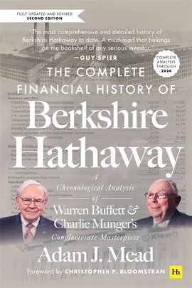 The Complete Financial History of Berkshire Hathaway