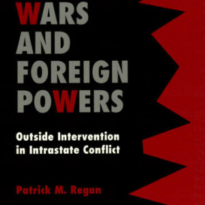 الحروب الأهلية والقوى الأجنبية: التدخل الخارجي في الصراعات الداخلية