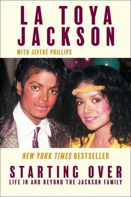 Starting Over Life In and Beyond the Jackson Family