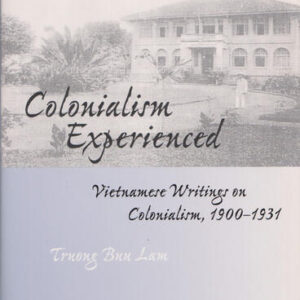 تجربة الاستعمار .. كتابات فيتنامية عن الاستعمار، 1900-1931