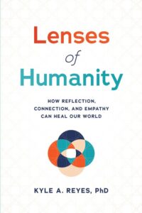 عدسات الإنسانية كيف يمكن للتأمل والتواصل والتعاطف أن تشفي عالمنا