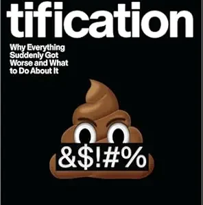 Enshittification: Why Everything Suddenly Got Worse and What to Do About It